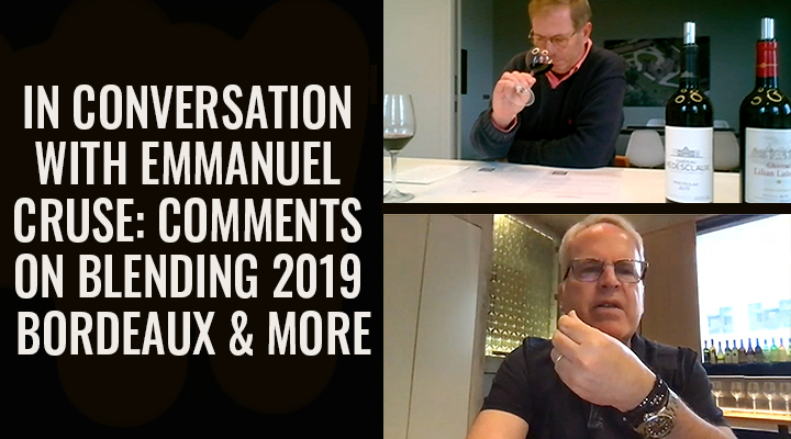 [Video] In conversation with Emmanuel Cruse: Comments on blending 2019 Bordeaux