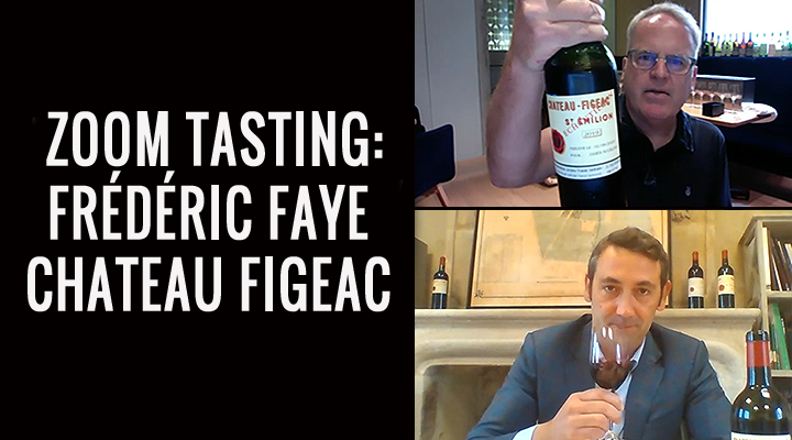 [Video] Zoom tasting with Frederic Faye of Chateau Figeac